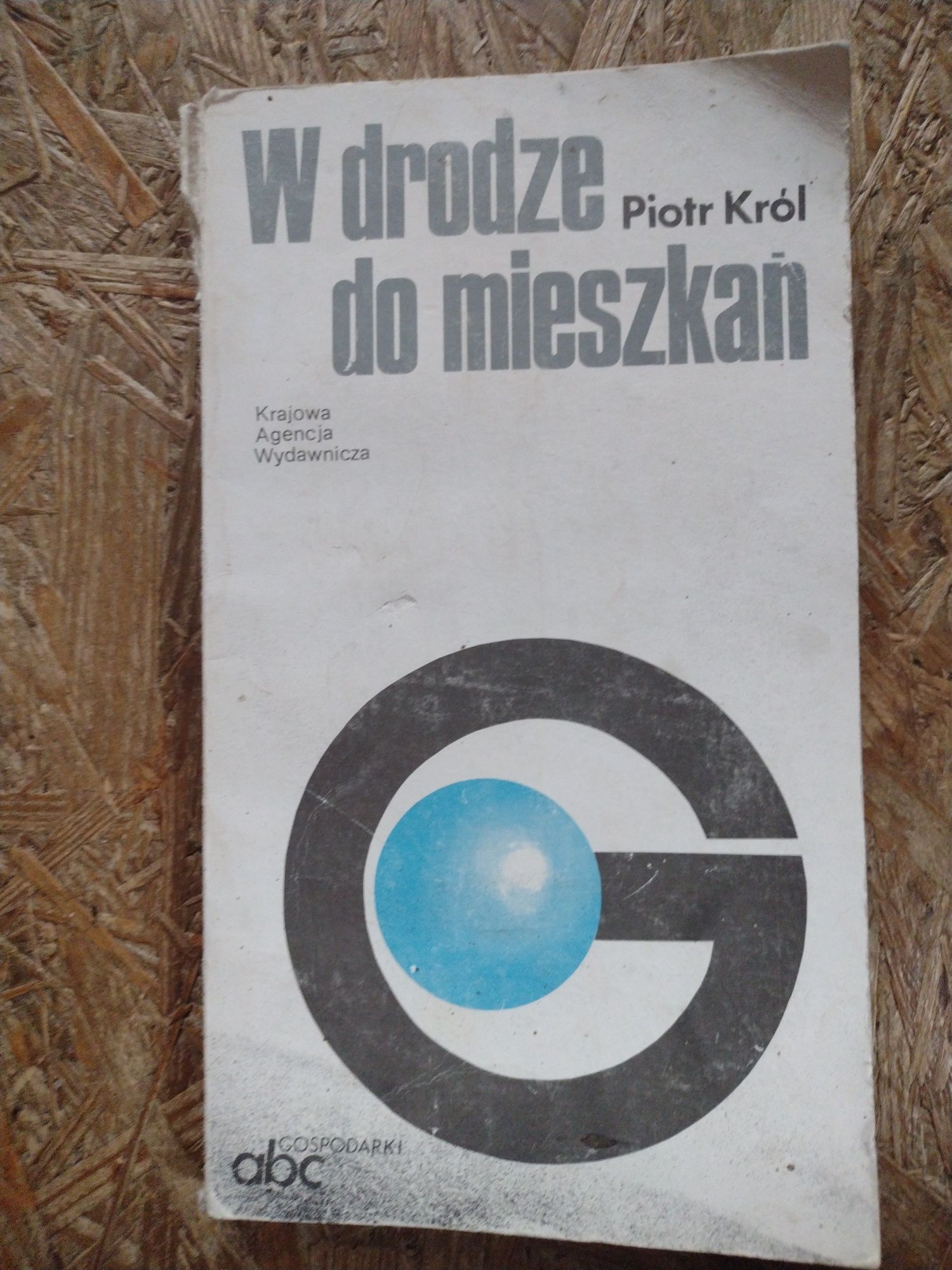 W drodze do mieszkań Piotr Król