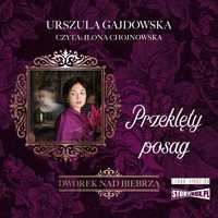 Dworek Nad Biebrzą T.2 Przeklęty Posag Audiobook