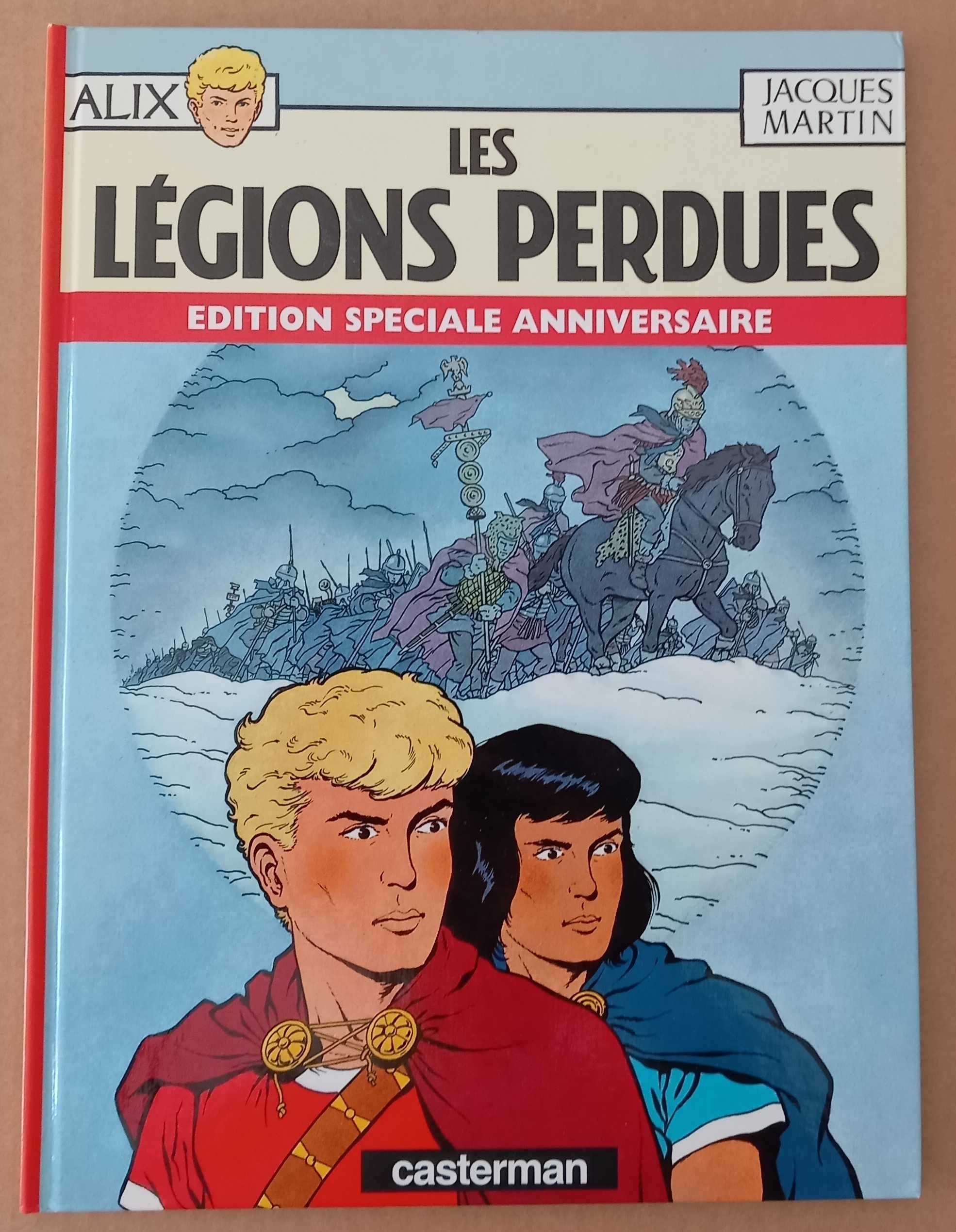 J. Martin- Alix: Les Légions Perdues [Ed. Spéciale Anniversaire 1998]