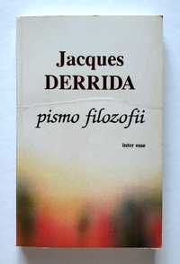 Pismo Filozofii, Jacques DERRIDA, UNIKAT