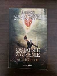 Andrzej Sapkowski - Ostatnie Życzenie