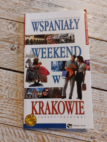 Wspaniały weekend w Krakowie