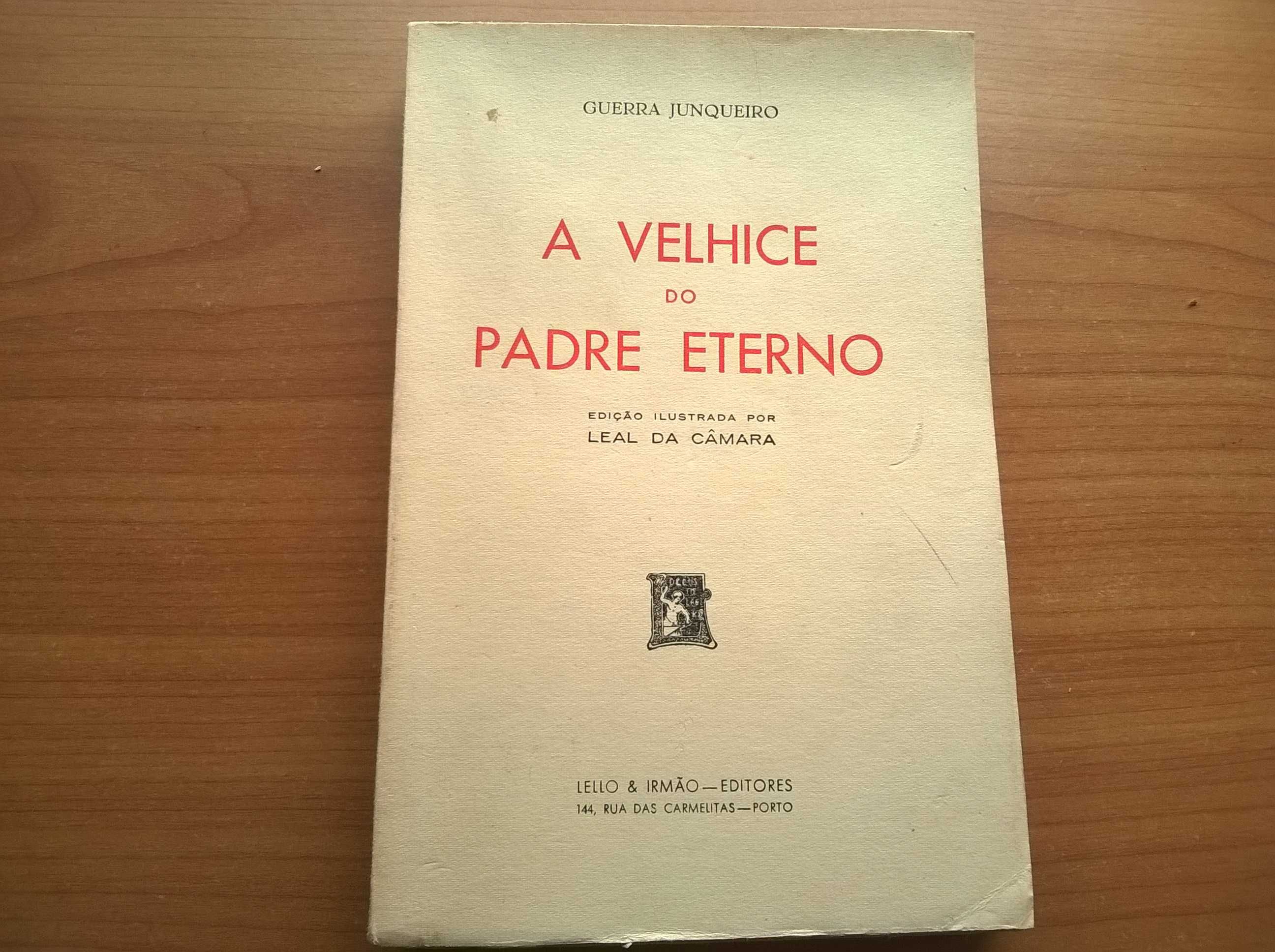 "A Velhice do Padre Eterno" - Guerra Junqueiro (portes grátis)