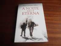 "A Noite Não é Eterna" de Ana Cristina Silva - 1ª Edição de 2016