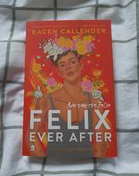 "Felix ever after. Na zawsze Felix" Kacen Callender