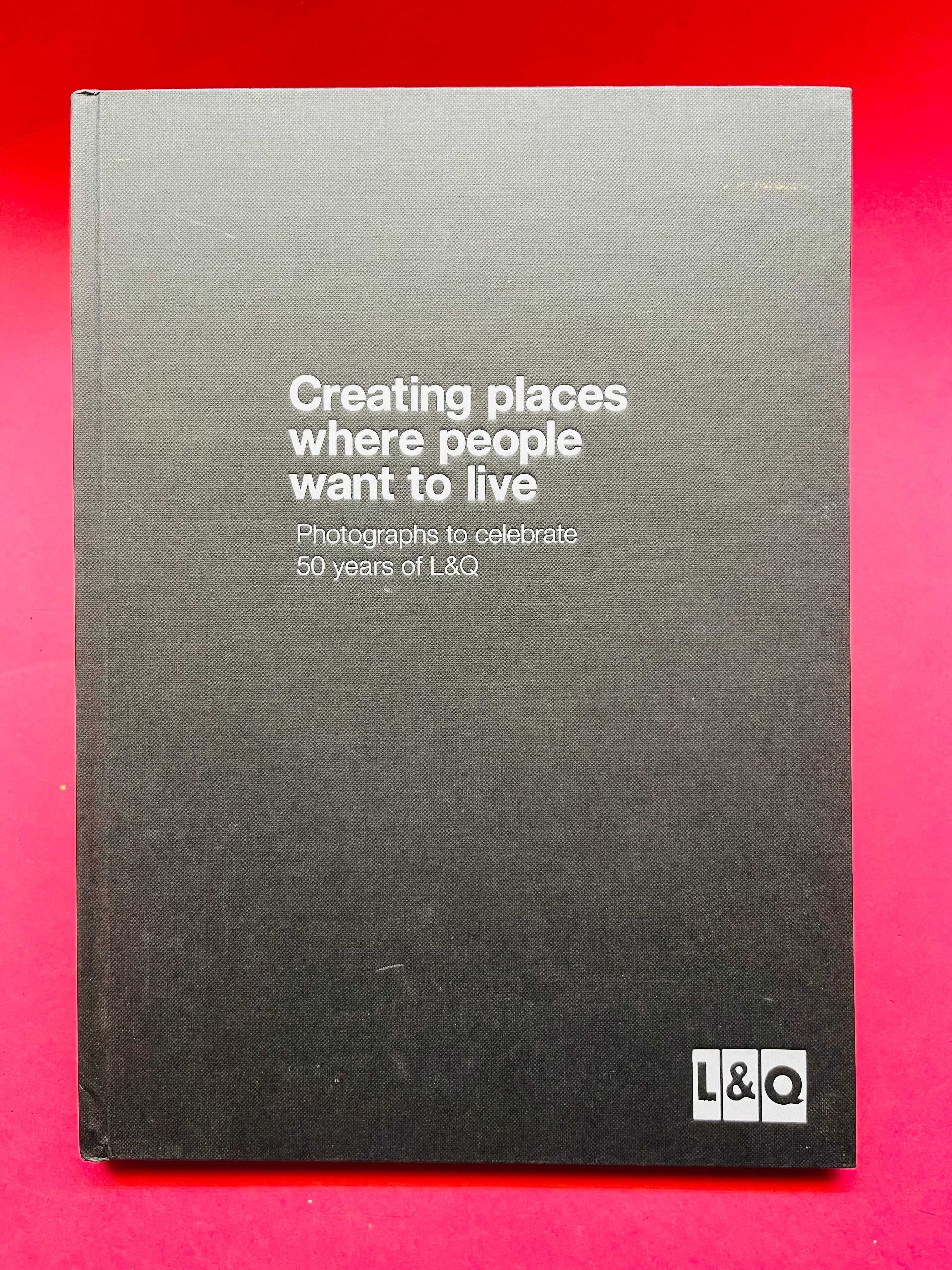 Creating Places Where People Want to Live  -  L&Q