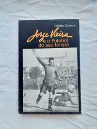 Jorge Vieira e o futebol do seu tempo - livro antigo