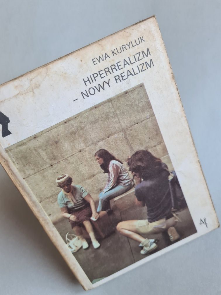 Hiperrealizm - Nowy realizm - Ewa Kuryluk