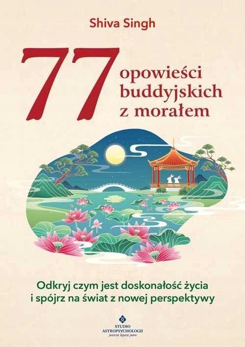 77 Buddyjskich Opowieści Z Morałem, Shiva Singh