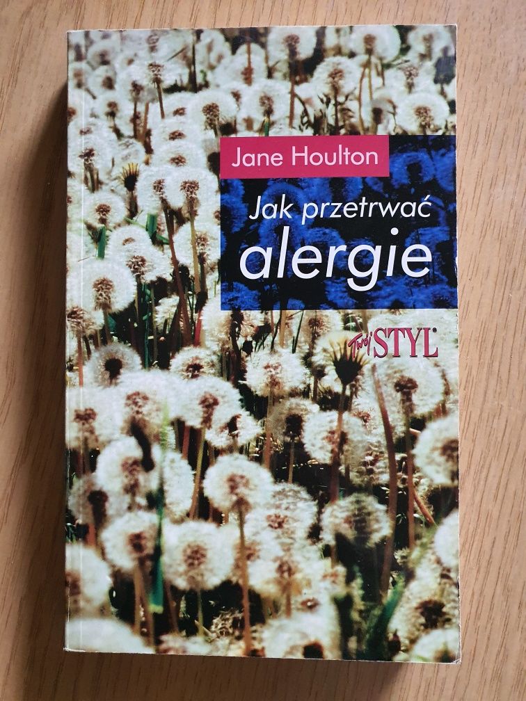Jak przetrwać alergie Jane Houlton