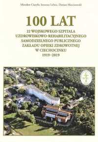 100 lat 22 wojskowego szpitala uzdrowiskowo. - Miroslaw Ciuryło, Iren