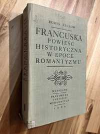 Francuska powieść historyczna w epoce romantyzmu Borys Reizow