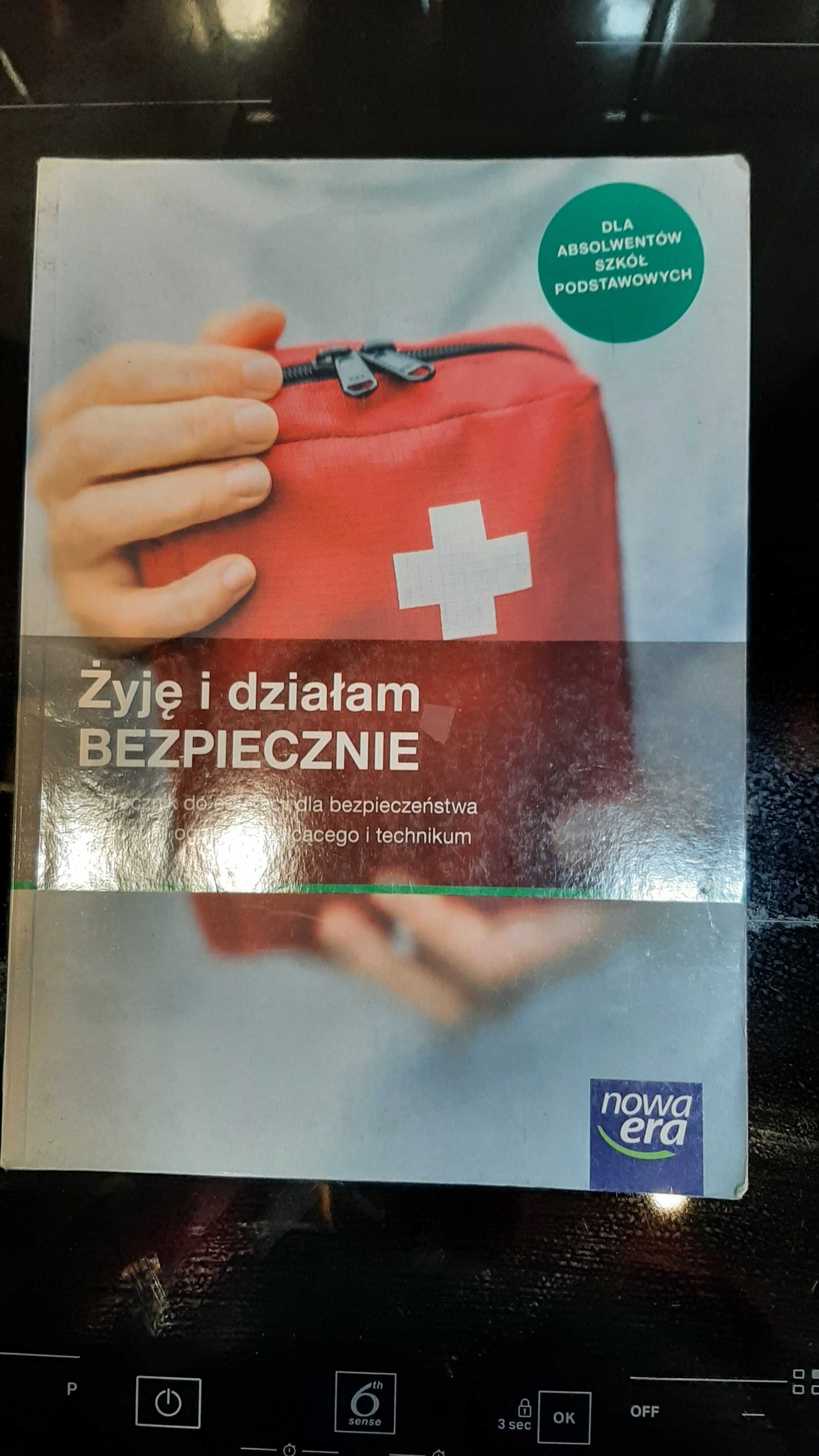 Żyję i działam bezpiecznie. Podręcznik dla liceum