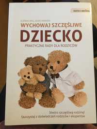 Wychowaj szczęśliwe dziecko poradnik