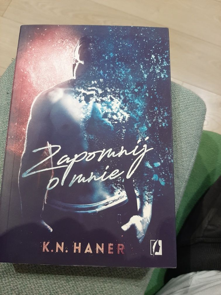 K.N. Haner- Zapomnij o mnie