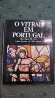 O Vitral em Portugal Séculos XV-XVI - Carlos Vitorino da Silva Barros