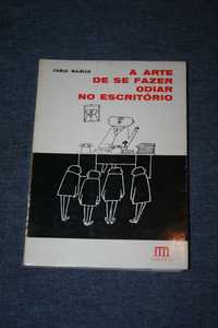 [] A arte de se fazer odiar no escritório - Carlo Majello