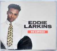 MaxiCD Eddie Larkins Do Lovely 1992r