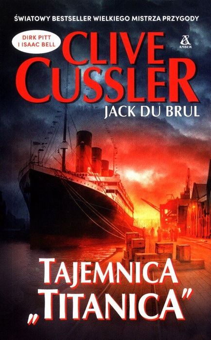 Tajemnica "Titanica" Cussler Clive, Du Brul Jack