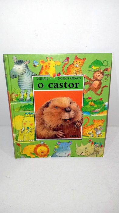 O Castor - Animais nossos Amigos