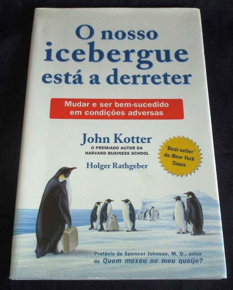 Livro O nosso Icebergue está a derreter John Kotter