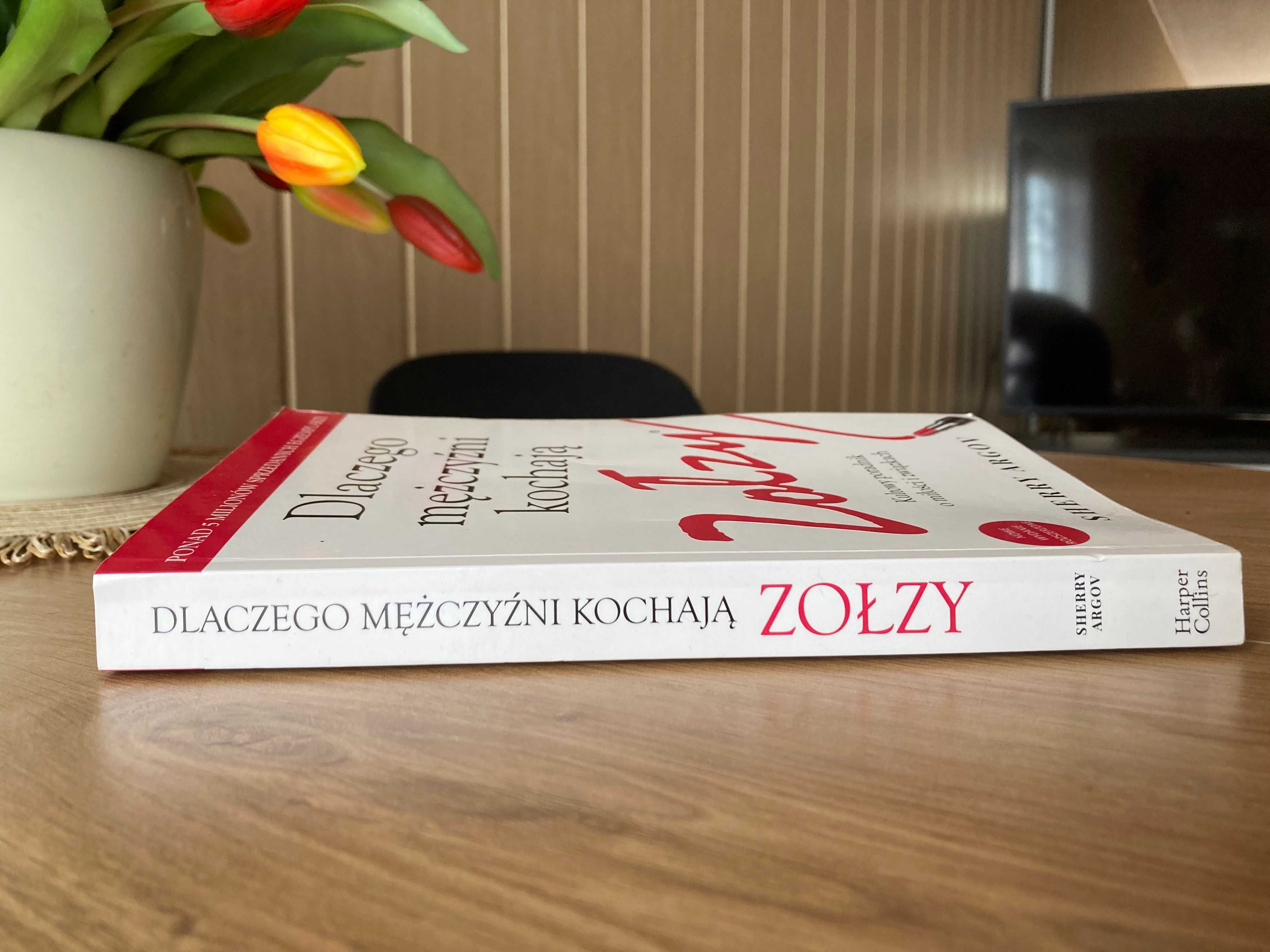 "Dlaczego mężczyźni kochają zołzy" - Sherry Argov