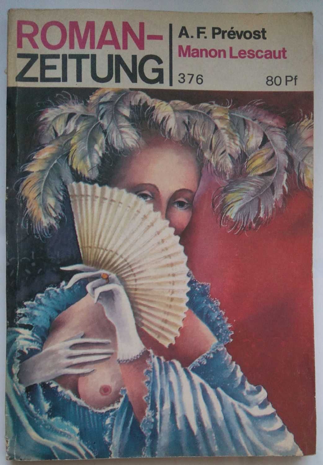 Manon Lescaut (A. F. Prevóst) (на німецькій мові)(Roman-Zeutung)