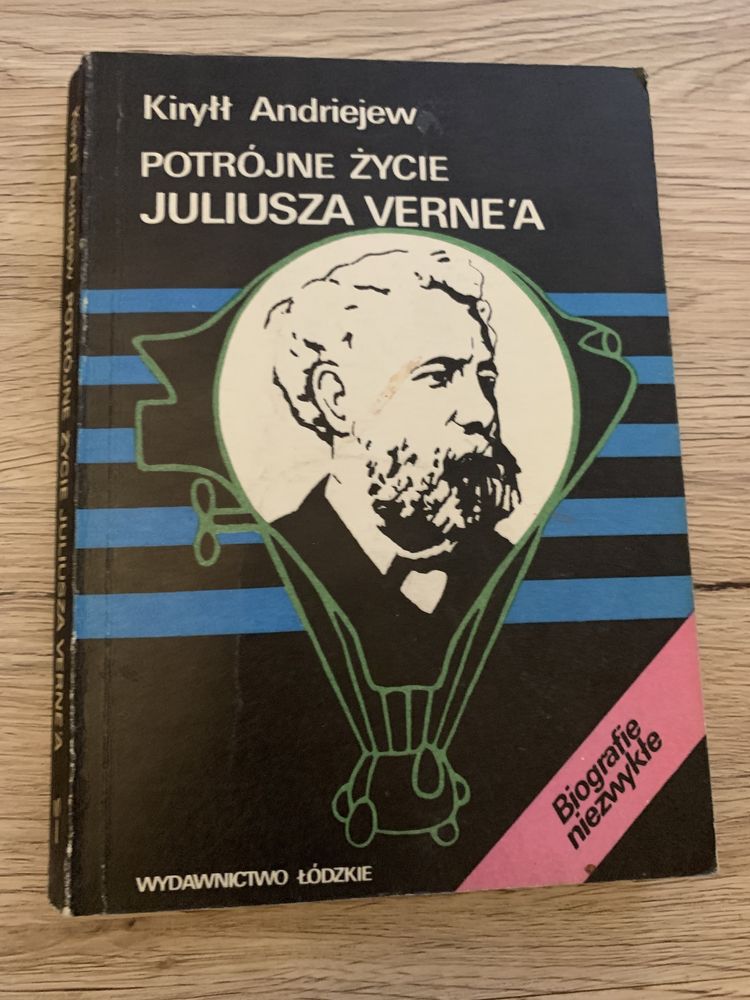 Potrójne życie Juliusza Verne’a- Kiryłł Andriejew