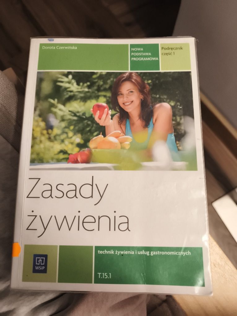 Zasady żywienia - podręcznik - kwalifikacja T.15.1 - część 1