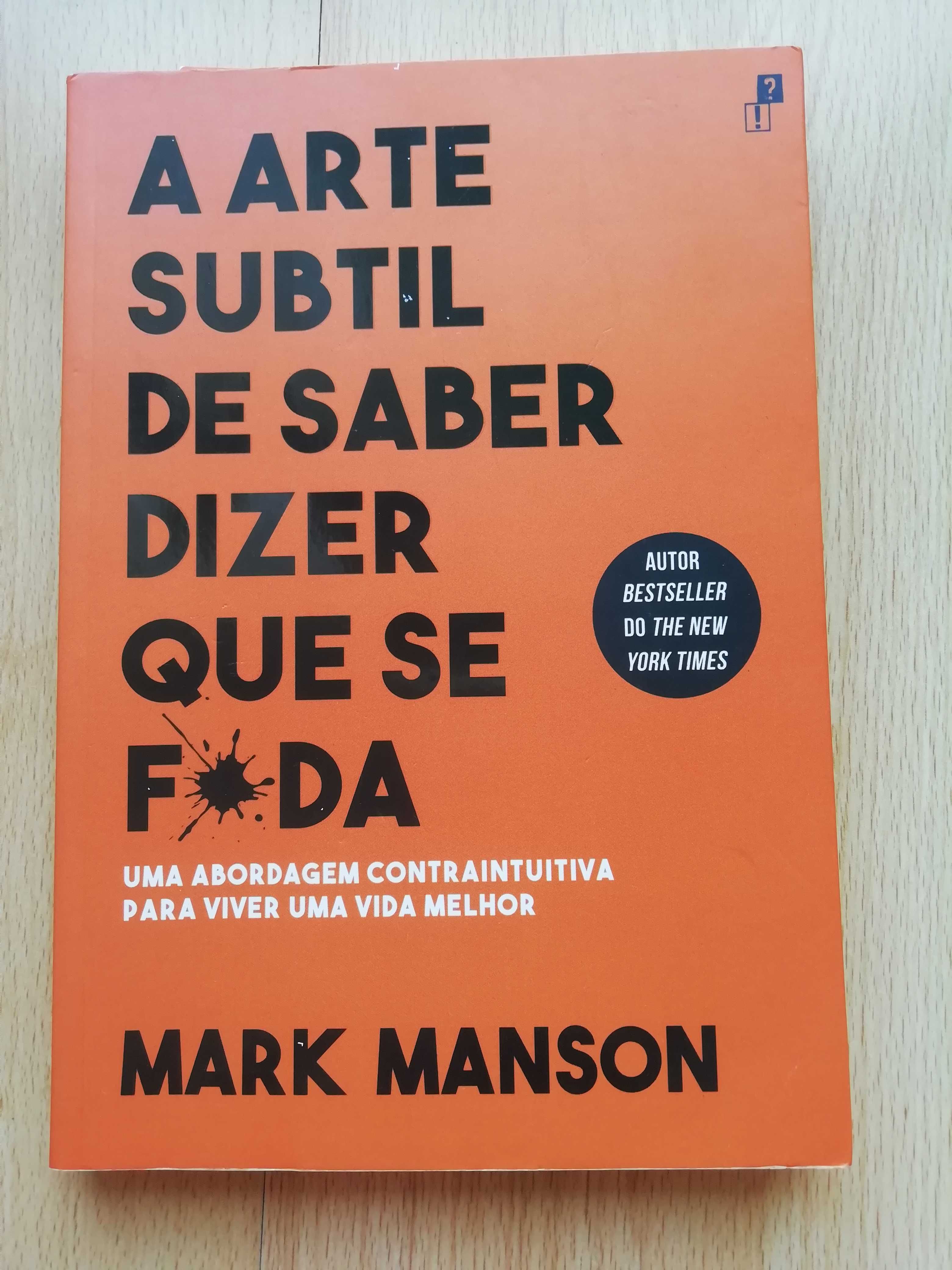 Livro "A arte subtil de saber dizer que se f*da"