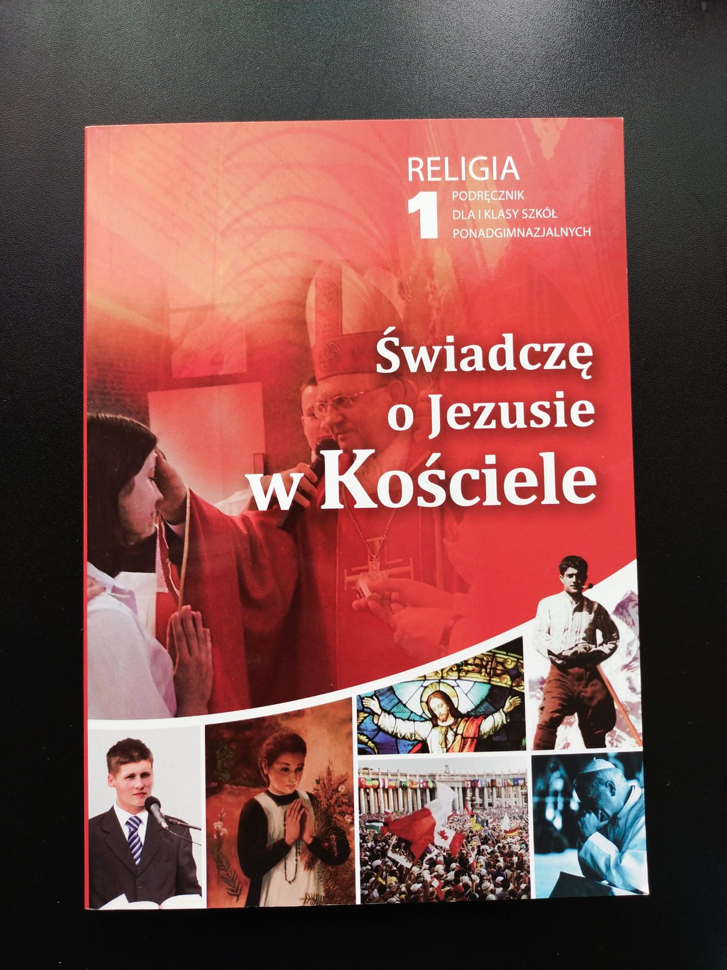 Podręcznik do religii 1 Świadczę o Jezusie w kościele