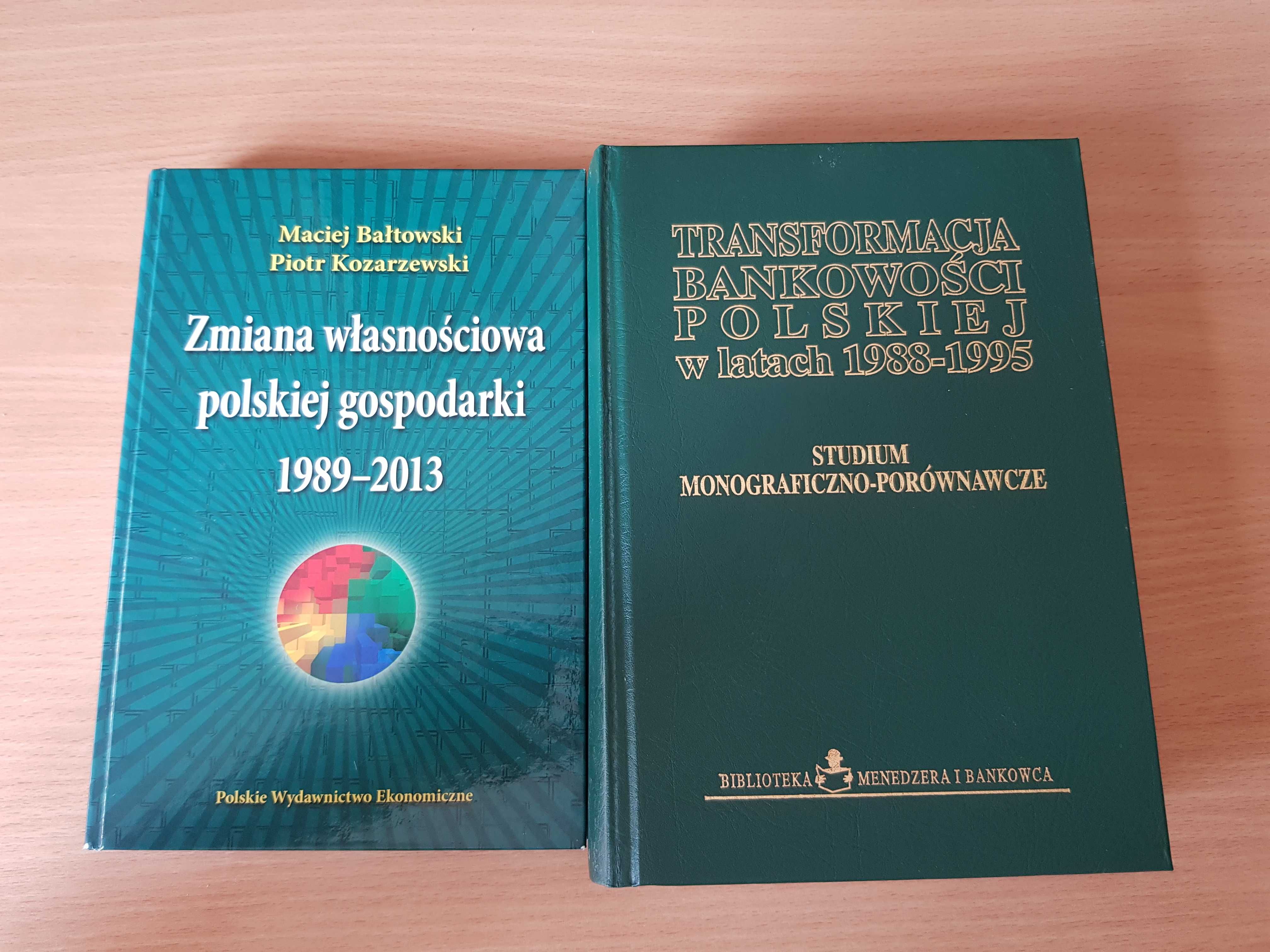 Zestaw książek: Zmiana własnościowa polskiej gospodarki po roku 1989