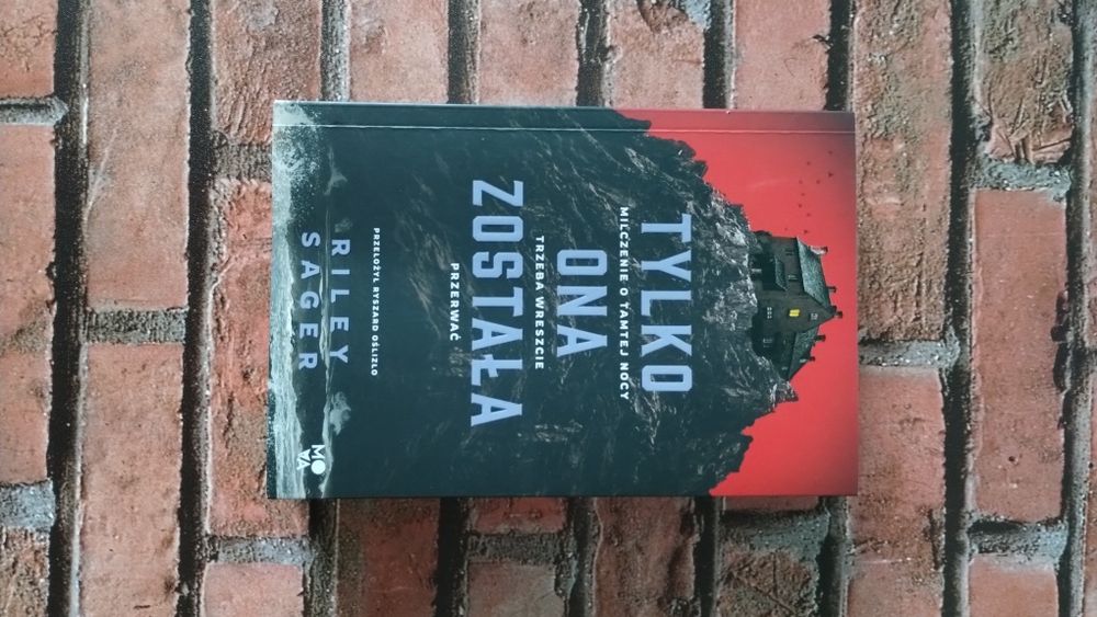 Książka "Tylko ona została" Riley Sager