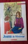 Livro - "Joana do Mississipi"