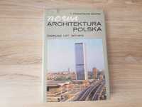 Nowa architektura polska diariusz lat 1971, 1975 T. Przemysław Szafer