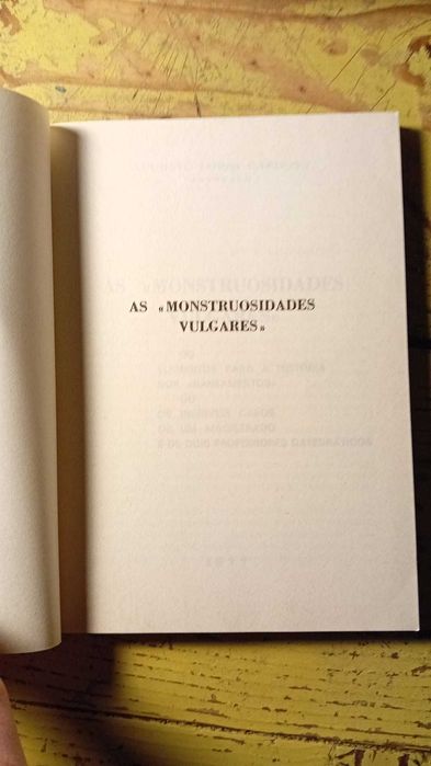 Augusto Lopes Cardoso, As Monstruosidades Vulgares