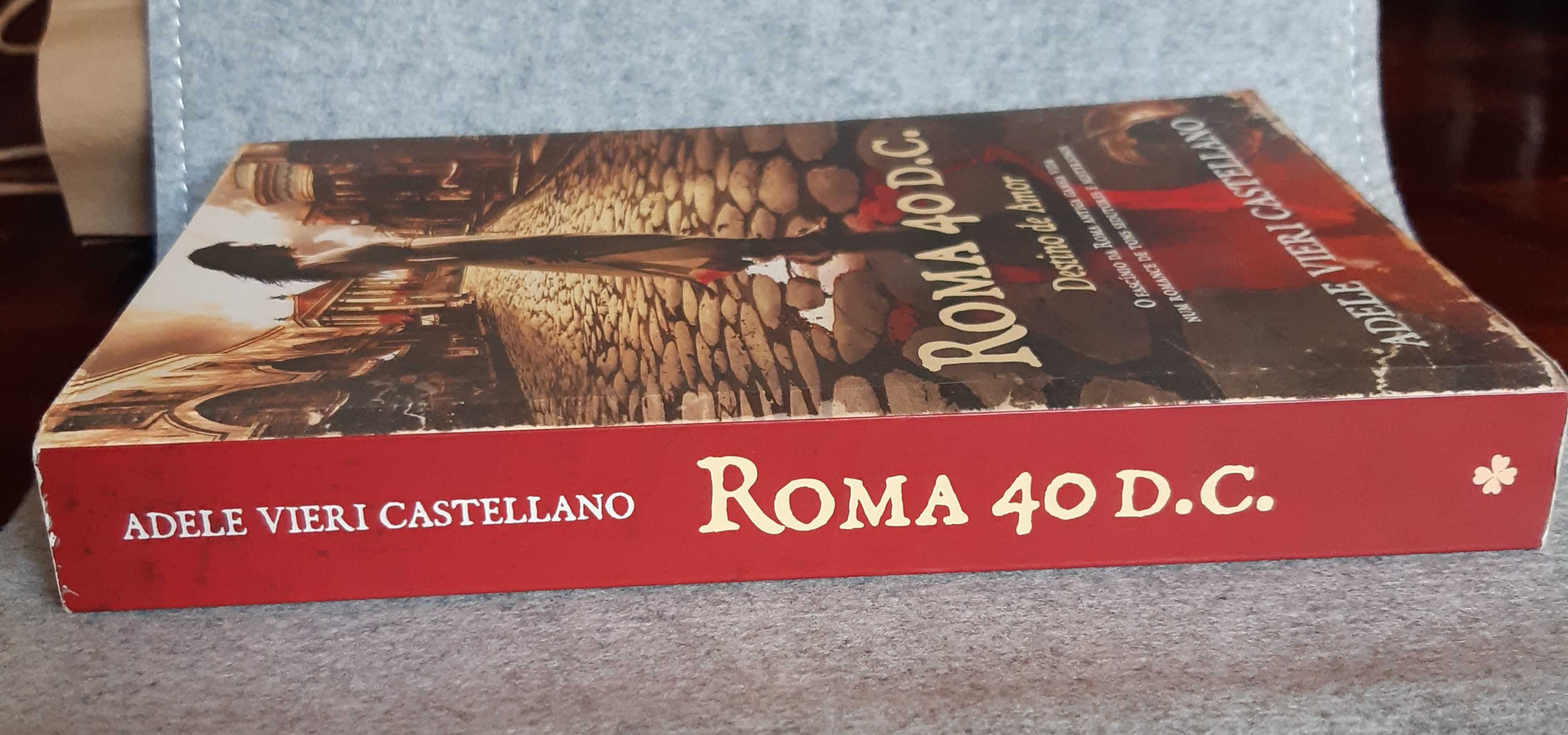 Roma 40 D.C. - Adele Vieri Castellano