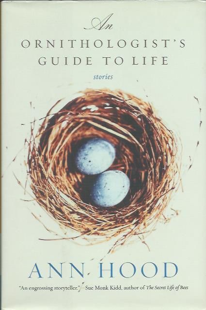 An ornithologist's guide to life_Ann Hood_W. W. Norton