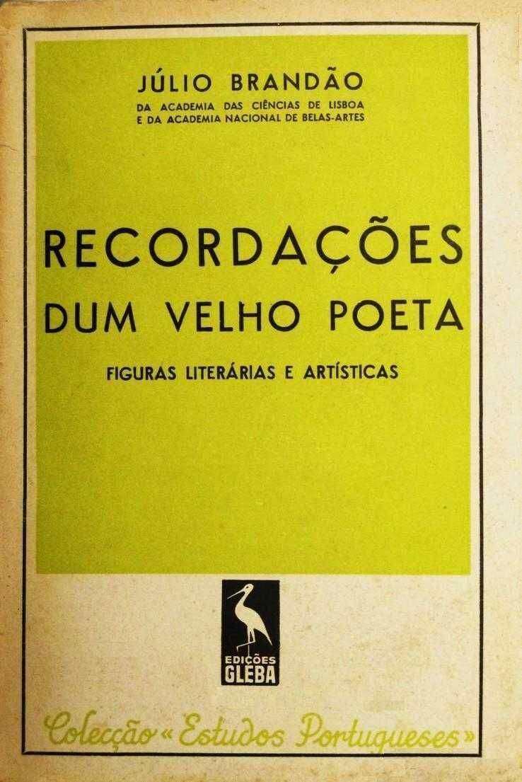 Alfarrabismo: Recordações Dum Velho Poeta por Júlio Brandão