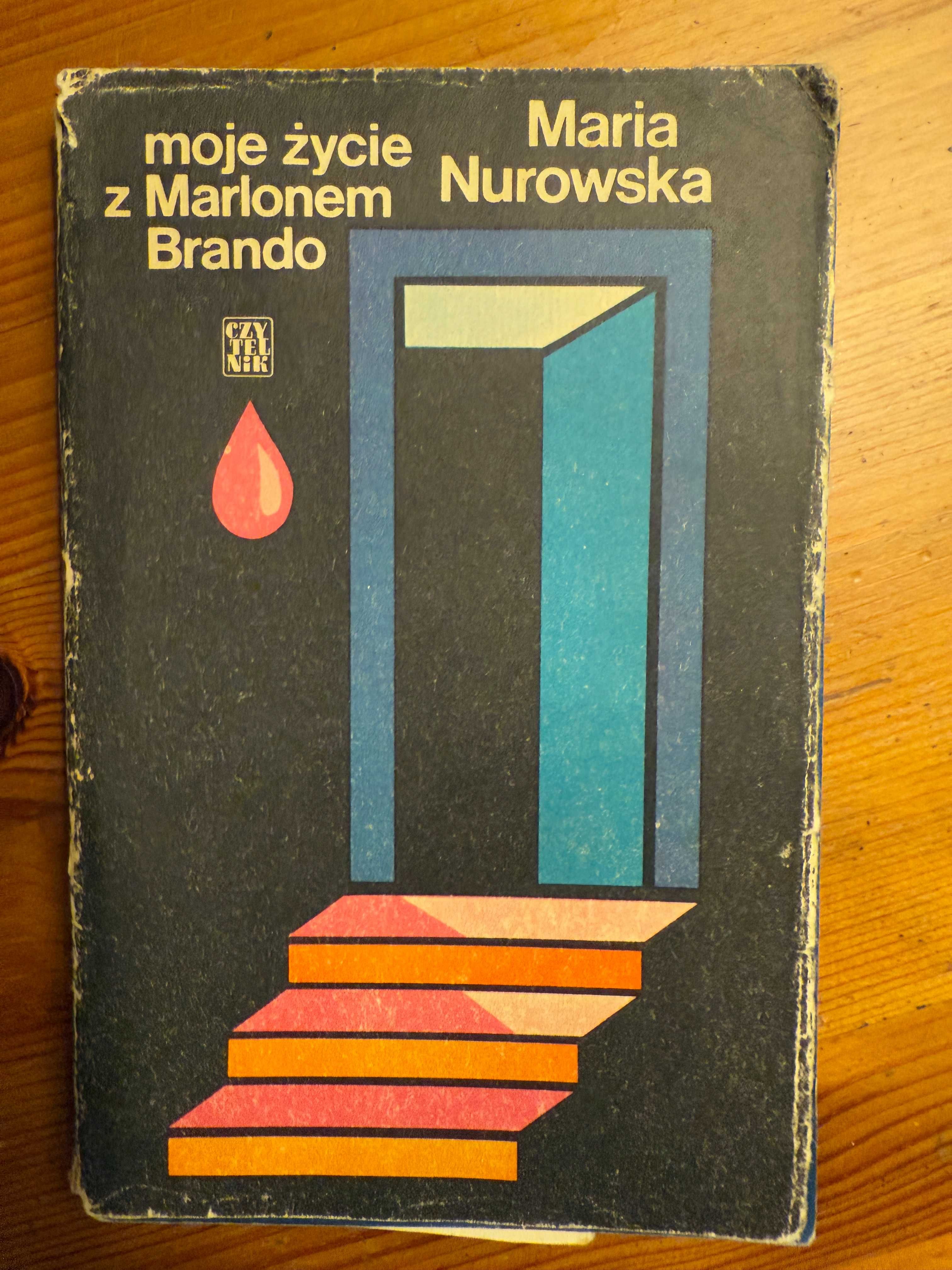 Moje życie z Marlonem Brando - Maria Nurowska