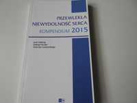 Przewlekła niewydolność serca. Kompendium 2015