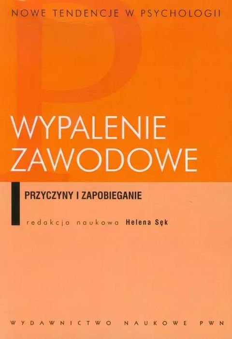 Wypalenie zawodowe. Wydawnictwo Naukowe PWN. Nowy Produkt