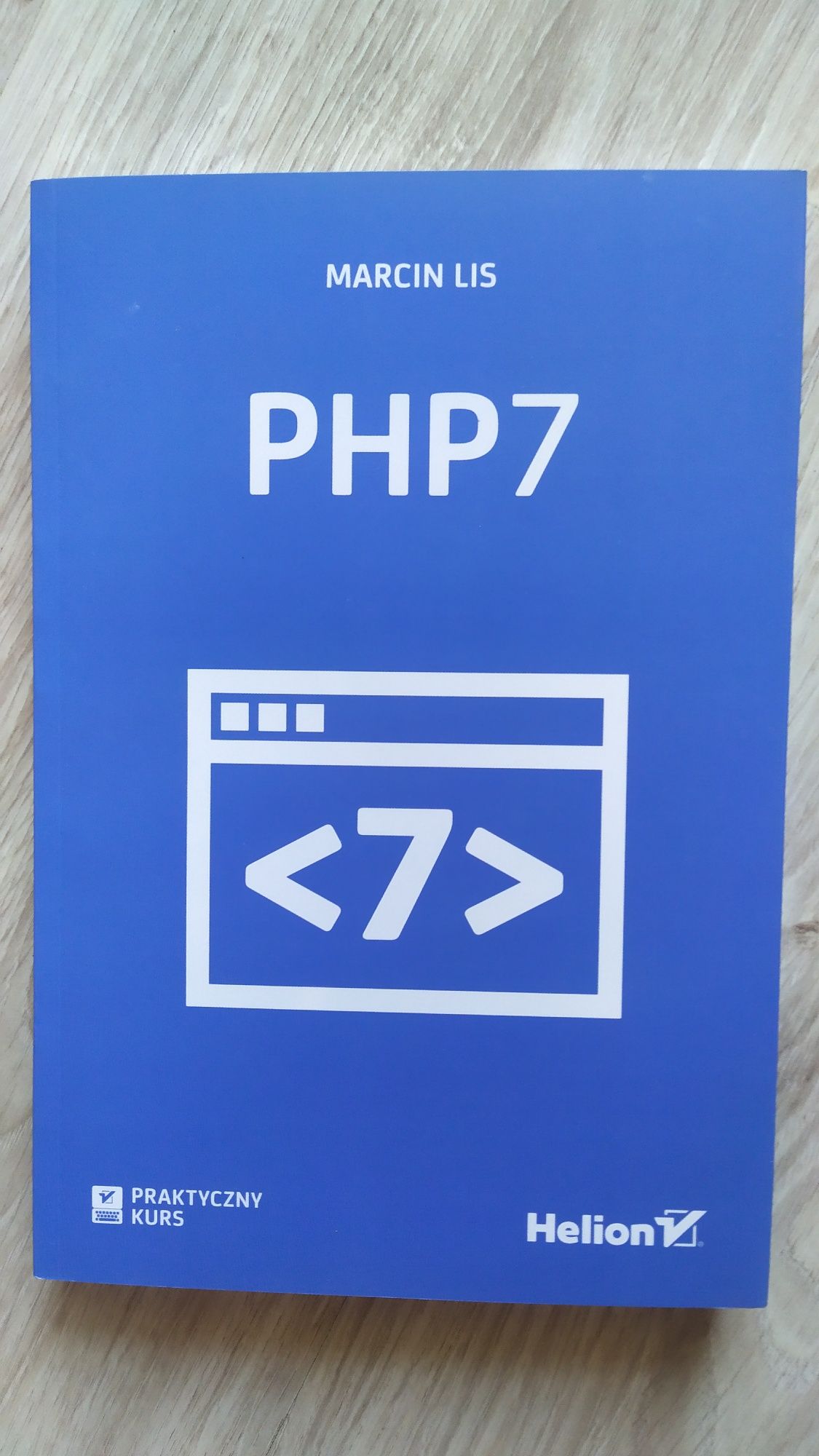 PHP7 praktyczny kurs Marcin Lis