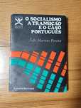 "O Socialismo, A Transição e o Caso Português"