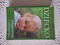 Dziecko. Pielęgnowanie i wychowanie Benjamin Spock