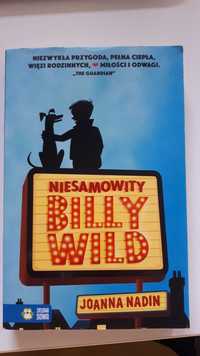 Joanna Nadin "Niesamowity Billy Wild"