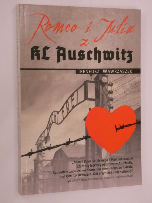Romeo i Julia z KL Auschwitz Wawrzaszek