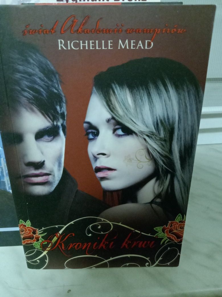 Kroniki krwi , Richelle Mead
