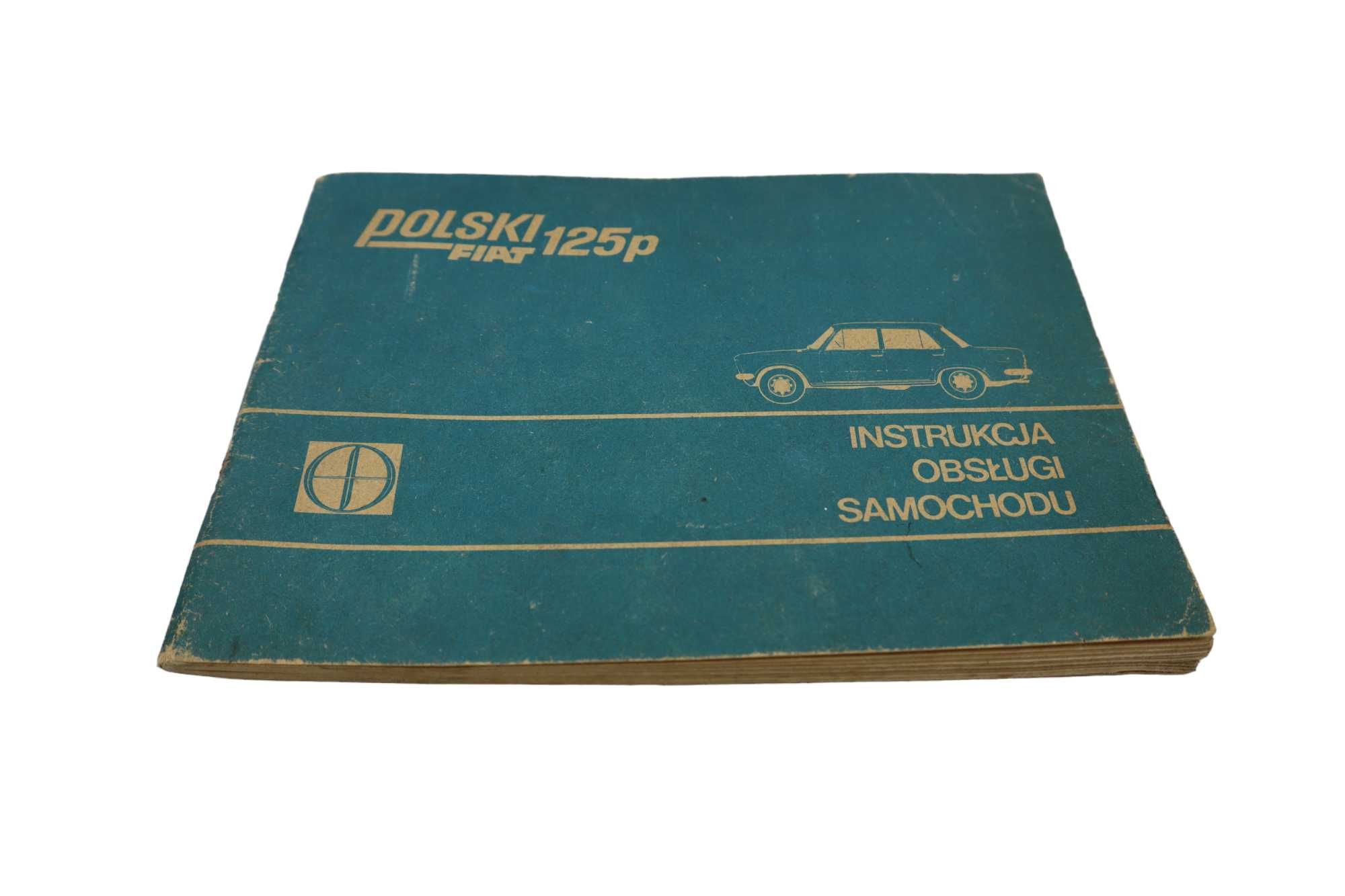 Instrukcja Obsługi Polski FIAT125p 1980r LK