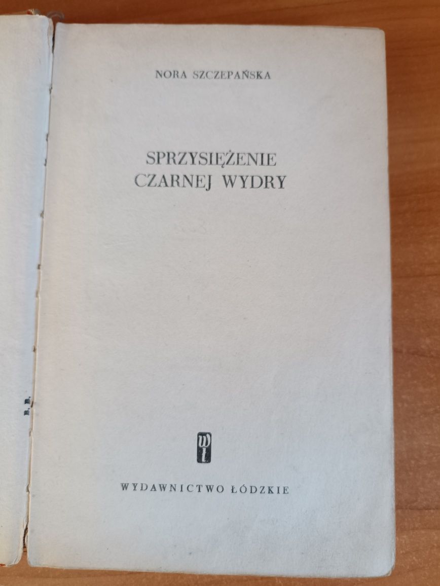 "Sprzysiężenie Czarnej Wydry" Nora Szczepańska